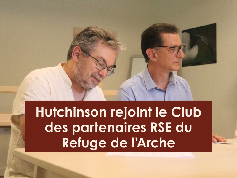 Hutchinson rejoint le Club des partenaires RSE du Refuge de l&rsquo;Arche